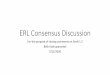 ERL Consensus Discussion...ERL Value Discussion, if needed •Proposed Accept •Bruce, Mau-lin, and Rich to kick off discussion, if needed 162.9.3.4 CR TX 162.9.4.5 CR RX 162.11.3