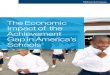 The Economic Impact of the Achievement Gap in ... - kdsi.org · This report finds that the underutilization of human potential in the United States is extremely costly. For individuals,