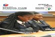 HIGHLIGHTS OF - Africa Unite · (AUSC) with the slogan “My School, My Community”. As many townships and underprivileged communities face onslaughts of youth vandalism, gangsterism,