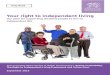 Your right to independent living - United Nations...Easy Read Your right to independent living ... This document was made into easy read by . Easy Read Wales. ... and easy to understand
