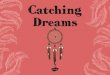 Leonora Carrington · Leonora Carrington. Catching Dre?ms twinkl . Whole Class . Dream catchers are common in Native American culture. They are usually circular and have a web or