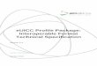 eUICC Profile Package: Interoperable Format Technical ...en.cardcentric.com/wp-content/uploads/2019/11/Profile...The embedded UICC (eUICC), and the subsequent requirement for remote
