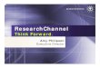 ResearchChannel · premier academic and research institutions and disseminate those ideas to the public directly, without interference. We are committed to technological innovation