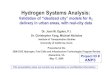 Hydrogen Systems Analysis - Energy.gov · ExxonMobil, GM, Honda, Hyundai, Indian Oil, Nissan, Natural Resources ... • Analysis of near-term H2 refueling equipment costs ... –
