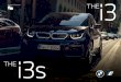 THEi3 - BMW · THE BMW i3 120Ah. The BMW i3 120Ah is shown above in Imperial Blue metallic paint with Frozen Grey highlight and optional 20" BMW i Double-spoke style 430 wheels in
