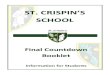 ST. CRISPIN’S...German –EJA L5 (Listening & Reading Exam Practice) Monday 11th May (Week A) 8.30am Final Countdown – Religious Studies – KBR, ETH, RBY – Lecture Theatre ND