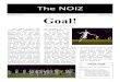 The NOIZ - Zion Christian School · 2017. 1. 4. · The NOIZ November 13, 2015 Volume 5, Issue 1 Editor in Chief: Mrs. Grace Edouard Journalists: Justine Groenink, Hannah Koenes,