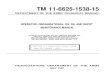 TM 11-6625-1538-15 · 2012. 12. 9. · repair parts and special tools list are located in TM 11-6625-1538-24P. 1-A.2. CONSOLIDATED INDEX OF ARMY PUBLICATIONS AND BLANK FORMS Refer