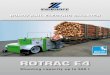 ROTRAC E4 - Zwiehoff · 2019. 1. 10. · ROTRAC E4 ROBUST – POWERFUL – ECO-FRIENDLY Drive motors Number: 4 Output: max. 4 x 37,5 kW Battery 6 PzS Voltage: 80 V Capacity: 930 Ah