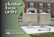 Cluster Box Units Brochure by Florence Manufacturing...to four integrated parcel lockers, and a secure outgoing slot convenient for mail collection, pre- configured CBU equipment is