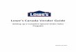Lowe’s Canada Vendor Guide · 2019. 8. 29. · Lowe’s Canada defines lead time as the time it takes from the point of purchase in store to the time the product is received at