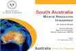 South Australia - JOGMEC金属資源情報mric.jogmec.go.jp/kouenkai_index/2012/briefing_121112_4.pdf · 2015. 7. 28. · Copper Iron Ore 3. International Partnerships 4. South Australia’s