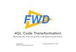 4GL Code Transformation · 2019. 10. 8. · Use progress/eliminate_field_abbreviations as the TRPL rule set. java -classpath p2j/build/lib/p2j.jar com.goldencode.p2j.convert.ProgressTransformDriver