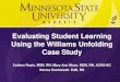 Evaluating Student Learning Using the Williams Unfolding ......Evaluating Student Learning Using the Williams Unfolding Case Study Colleen Royle, MSN, RN; Mary Ann Moon, MSN, RN, ACNS-BC