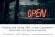 Finding and Using OER in the Classroom: Business and ......2020/05/27  · Let the library know you are using OER! A couple of last words. I know this is work. OER isn’t the only