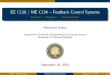 EE C128 / ME C134 Feedback Control Systems - Lecture ...1 { Intro 1.4 Analysis & design objectives Analysis & design objectives, [1, p. 11] Transient response I Due to the system and