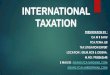 INTERNATIONAL TAXATIONashcompanyca.com/resource/ashcompanyca.com/... · submission of TRS and Form 10F. That means DTAA provision overrides section 206AA. Danisco India (P) Ltd Vs