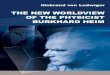 The New Worldview of the Physicist Burkhard Heimheim-theory.com › wp-content › uploads › 2016 › 03 › I-v...Burkhard Heim's exceptional talents Burkhard Heim was born the