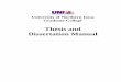 Thesis and Dissertation Manual - University of Northern Iowa · 2017. 8. 3. · 2 THESIS COMMITTEE The thesis committee consists of three or more University of Northern Iowa Graduate
