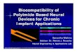 Biocompatibility of Polyimide Based Neural Devices for Chronic …amrel.bioe.uic.edu/NSFREU2007/presentations/Samantha.pdf · 2015. 7. 28. · Biocompatibility of Polyimide Based