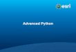 Advanced Python - USFWS · Advanced Python •Lists, Dictionaries, Tuples •Geometry objects •Data Access •Mapping Module •Python Toolboxes . Key Python data structures 