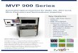 MVP 900 Series - Vision Pro · 2020. 8. 7. · MVP 900 Series MVP 900 Series The 900 series is a modular AOI Inspection platform provides a range of advanced optic and handling solutions