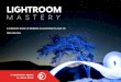 LIGHTROOM › wp-content › uploads › lightroom-mastery-free-chapter.pdfAdobe Lightroom 6. If you have Adobe Lightroom CC (the cloud-based photo service) and you’re interested