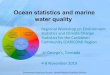 Ocean statistics and marine water quality...water quality Regional Workshop on Environment Statistics and Climate Change Statistics for the Caribbean Community (CARICOM) Region St