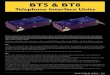 BT5 & BT8 - CIE-Group · 2016. 9. 16. · BT5/8 Technical Specifications: BT5 BT8 Ring Voltage 11V @ 50Hz 20-70V @ 17-25Hz REN value 1.0 1.0 Mic output level 5mV @ 22 ohms 2.5mV @