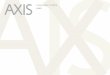 会社案内7 AXIS Corporate Profile AXISには他にはない新しいビジネスの機会や顧客との出会いがあります。入店している店舗は、「デザインのある生活」と