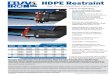 HDPE Pipe Restraints · AWWA C906 with respect to size • Operating pressure is limited to the pressure rating of the pipe, derated as appropriate for service temperature • Pipe