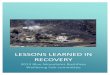 Lessons learned in RecoveryWellbeing in Recovery – BM LESSONS LEARNED October 2015 Wellbeing 5 2. As other disaster-affected communities have noted before us, there is a natural