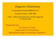 Organic Chemistry - uou.ac.in...Organic Chemistry Programme Code-MSCCH-17 Course Code-CHE-502 Unit-I Stereochemistry of the Organic Compounds Presented by- Dr. Charu C. Pant Department