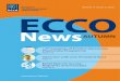 Volume 11 | Issue 3 | 2016 ECCONews ECCO AUTUMN Volume 11 | Issue 3 | 2016 12th Congress of ECCO in Barcelona: Preliminary Programme Page 4-13 Interview with new President-Elect Page