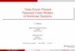 Data-Driven Filtered Reduced Order Models of Nonlinear Systems › data › pages › iliescu_morepas_… · T. Iliescu (Mathematics) DDF-ROM MoRePaS 2018 3 / 17. Outline Collaborators