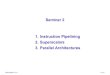 Seminar 2 1. Instruction Pipelining 2. Superscalars 3. Parallel …TDDI03/lecture-notes/seminar-2.pdf · 2020. 12. 9. · Seminar 2 1. Instruction Pipelining 2. Superscalars 3. Parallel