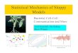 Statistical Mechanics of Sloppy Models · 2012. 1. 3. · Statistical Mechanics of Sloppy Models Bacterial Cell-Cell Communication and More Josh Waterfall, Jim Sethna, Steve Winans