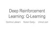Deep Reinforcement Learning: Q-LearningTraining tricks Issues: a. Data is sequential Successive samples are correlated, non-iid An experience is visited only once in online learning