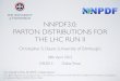 NNPDF3.0: PARTON DISTRIBUTIONS FOR THE LHC RUN IInnpdf.mi.infn.it/wp-content/uploads/2017/10/DISslides.pdfcharm production data • ATLAS: 2.76 TeV inclusive jet data, high-mass Drell-Yan