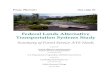Federal Lands Alternative Transportation Systems Study · 2020. 9. 30. · This report documents alternative transportation needs in lands managed by the USDA Forest Service. It is