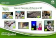 Green Heroes of the month · 2018. 12. 5. · Paryavaran Mitra - A unique initiative! Green Hero - Mr.Deepak Ojha, Ms. Priya Nair and Mr.Tejinder Singh Heer Customer Relation Centre's