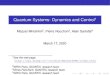 Quantum Systems: Dynamics and Control1cas.ensmp.fr/~rouchon/MasterUPMC/Lect9-root.pdf · 2020. 3. 9. · The Lindblad master differential equation (ﬁnite dimensional case) d dt