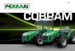 Ferrari Traktori - language COBRAM · 2018. 12. 28. · With the COBRAM series, FERRARI has strengthened its position of prestige in the sector. 2 COBRAM. Seeking for maximum efficiency