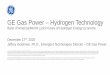 GE Gas Power Hydrogen TechnologyGE Gas Power –Hydrogen Technology Bank of America/Merrill Lynch future of Hydrogen Energy Economy CAUTION CONCERNING FORWARD-LOOKING STATEMENTS: This