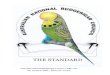 Australian National Budgerigar Council (ANBC) Inc. eStandard Final October 2013 master.pdf · The 1990 issue of The Standard represented a major step forward in the exhibition budgerigar