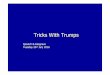 Tricks With Trumps - BridgeWebs · 2017. 4. 21. · In Dynamic Declarer Play, Krzysztof Martens writes: The time available at the bridge table is limited. A player who wastes too