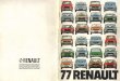 משפחת מילון | ברוכים הבאיםmilons.co.il/renault4/images/renault_catalog_1977.pdf · A Renault 5 GTL version is available in some countries. 00 . Renault 5 TS It