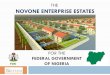 THE NOVONE ENTERPRISE ESTATES › Novone Enterprise Estates (10.08.2015)_FGN… · 2015-10-08  · frontally through revival of agriculture, solid minerals mining as well as credits