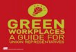 Green - Sustainability Exchange · 2016. 5. 9. · get going on greening their workplaces. Trade unions across Europe face the triple challenge of ... Environment), a Flemish organisation
