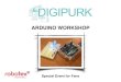 181201 Tootuba Arduino workshop - Digipurk · 2018. 12. 1. · •Arduino is an open-source electronics platform based on easy-to-use hardware and software. • Read input: light